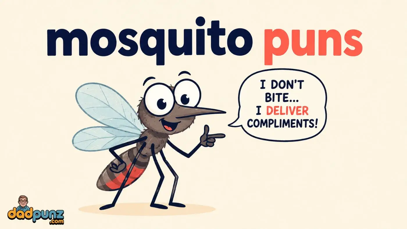 Mosquito Puns