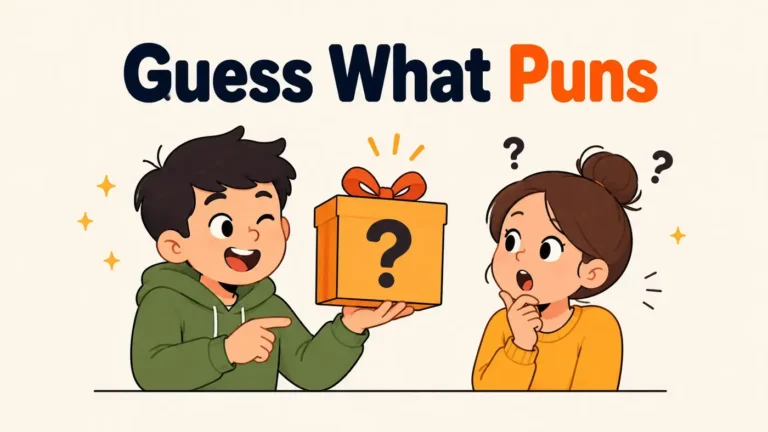 Guess What Puns