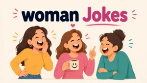woman jokes