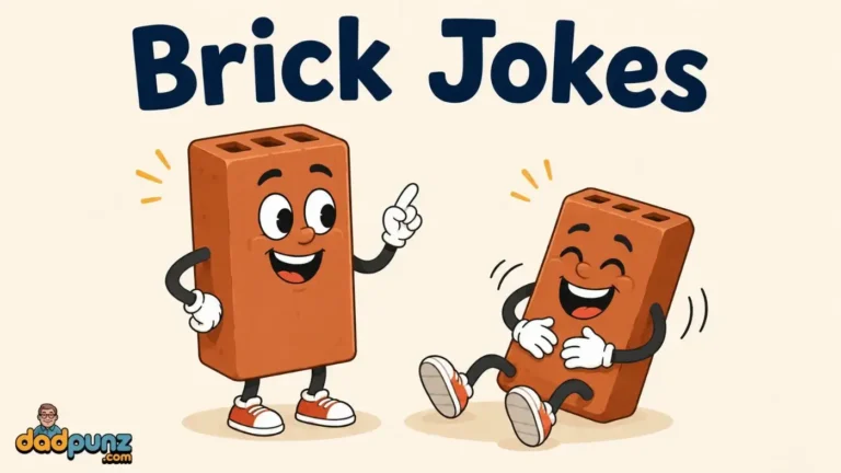 Brick Jokes