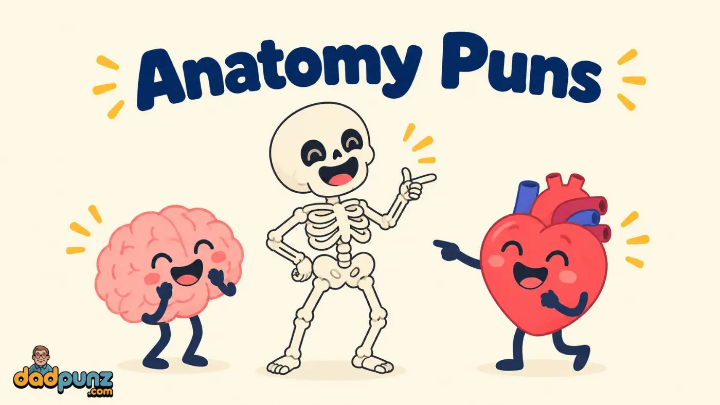 Anatomy Puns